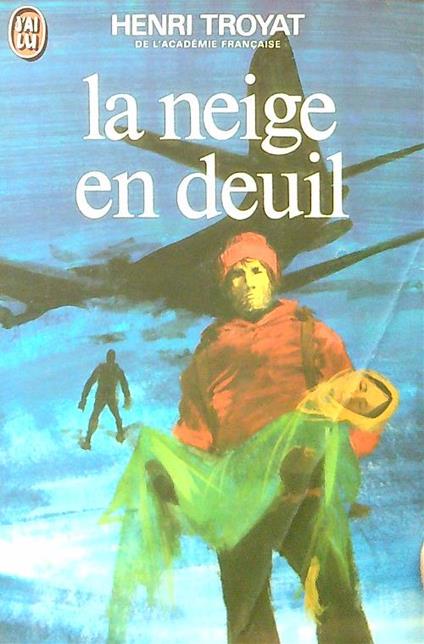 La neige en deuil - Henri Troyat - copertina