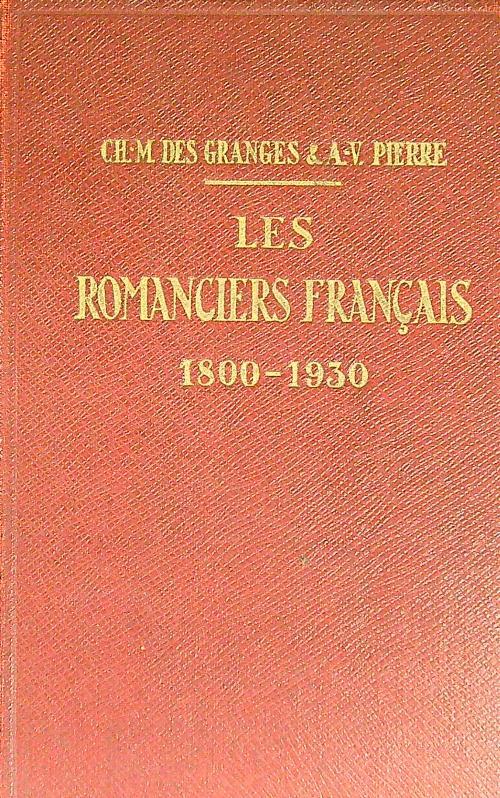 Les romanciers francais 1800-1930