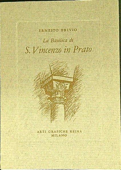 La Basilica di S Vincenzo in Prato - Ernesto Brivio - copertina