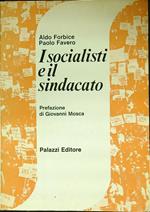 I socialisti e il sindacato