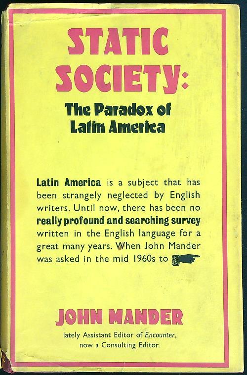 Static Society: The Paradox of Latin America