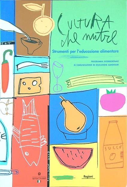 Cultura che nutre. Strumenti per l'educazione alimentare - copertina