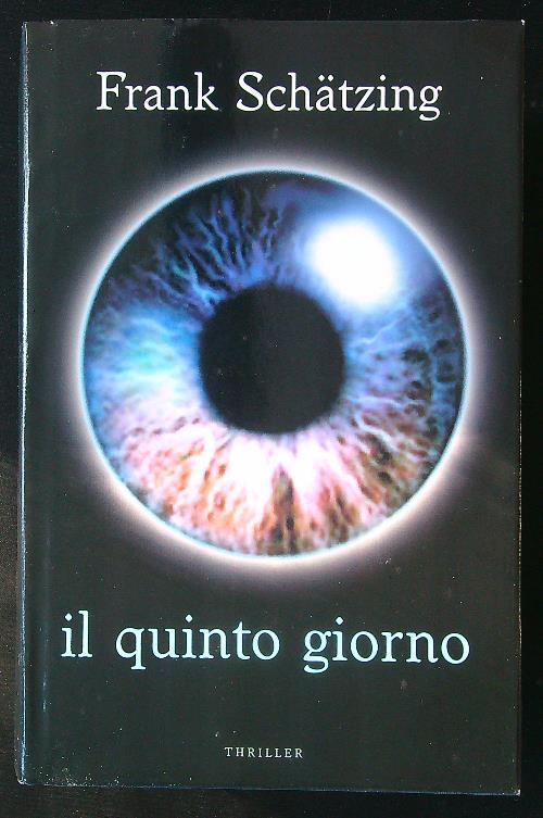 Il quinto giorno - Frank Schatzing - copertina