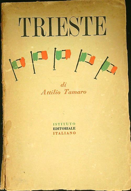 Trieste - Attilio Tamaro - copertina