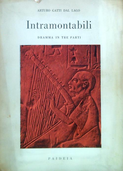 Intramontabili. Dramma in tre atti - copertina