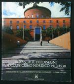 Didascalie dei disegni. Il classicismo nordico 1910-1930