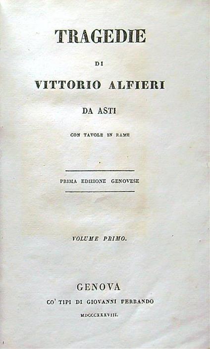 Tragedie di Vittorio Alfieri volume primo - Paola Alfieri - copertina