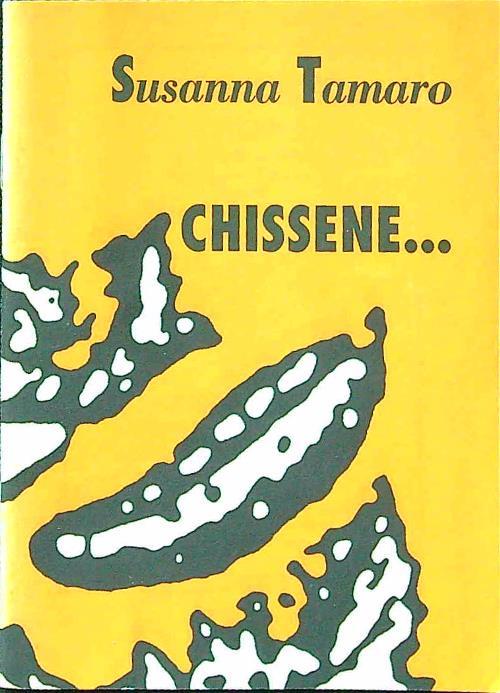 Chissene..