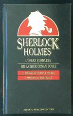 Sherlock Holmes - L'opera completa di Sir Arthur Conan Doyle vol. 2
