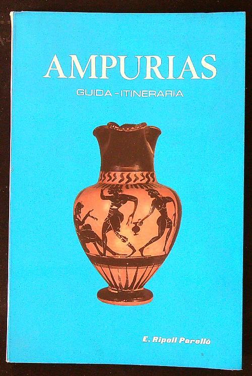 Ampurias. Guida itineraria - copertina