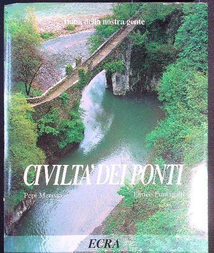 Civiltà dei ponti - Rinaldo De Menech - copertina
