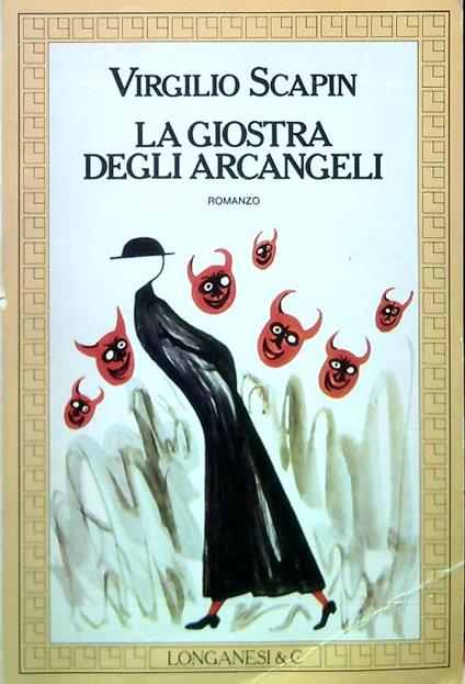 La giostra degli arcangeli - Virgilio Scapin - copertina