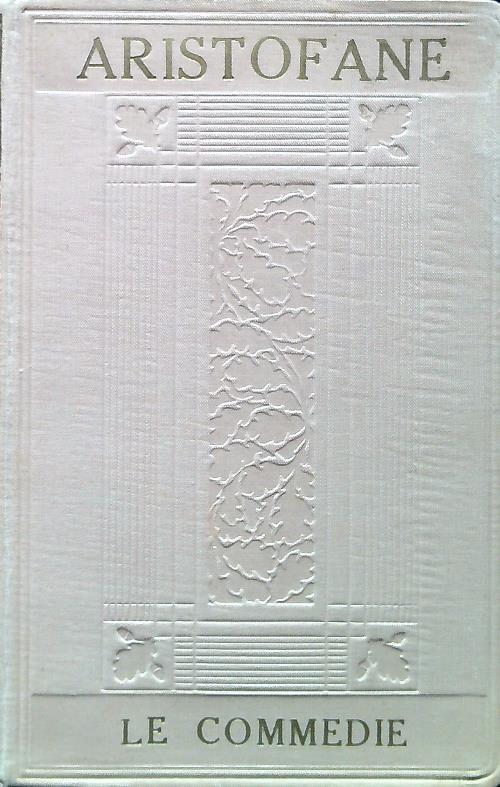 Le Commedie. Volume 1 - Aristofane - copertina