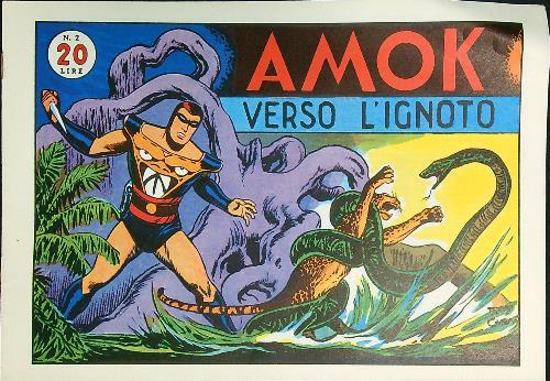 Amok - Verso l'ignoto