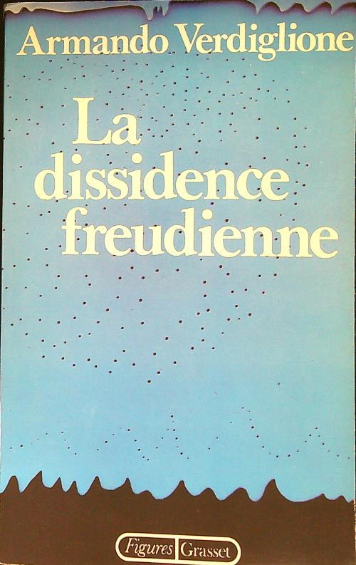 La dissidence freudienne - Armando Verdiglione - copertina