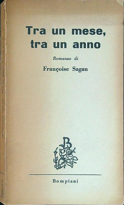 Tra un mese, tra un anno - Françoise Sagan - copertina