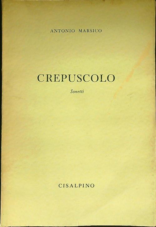 Crepuscolo - Antonio Marasco - copertina