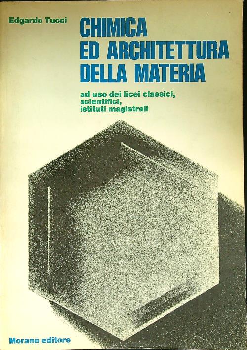 Chimica ed architettura della materia