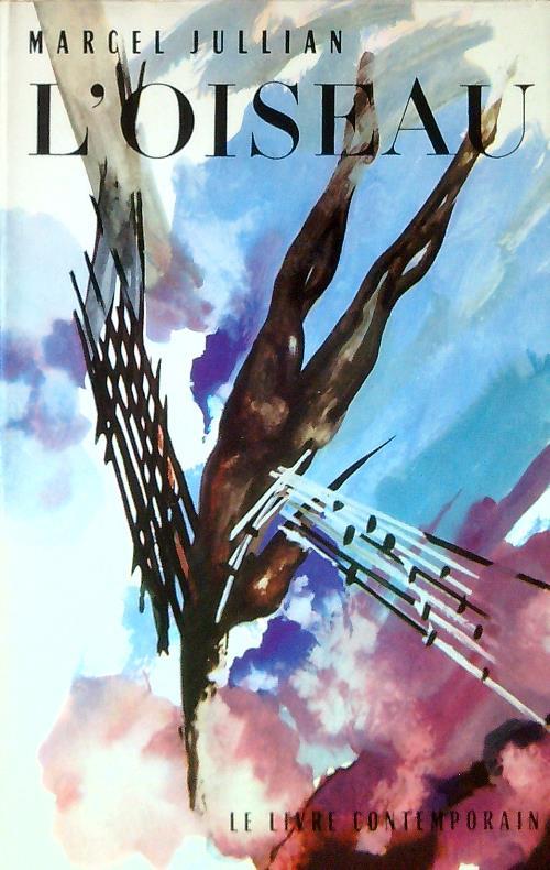 L' oiseau - Marcel Jullian - copertina