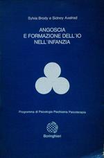 Angoscia e formazione dell'io nell'infanzia