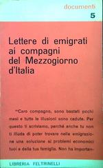Lettere di emigrati ai compagni del Mezzogiorno d'Italia