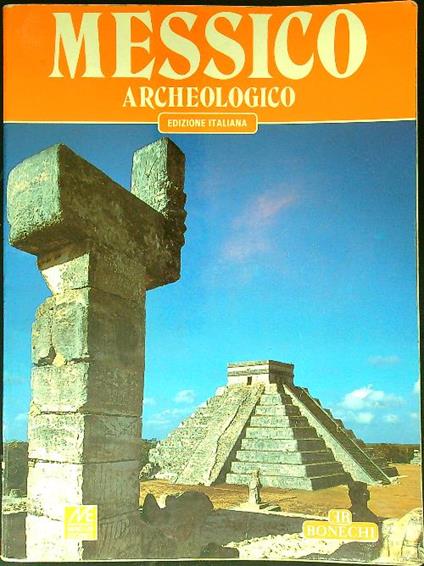 Messico archeologico - Leal Marcia Castro - copertina