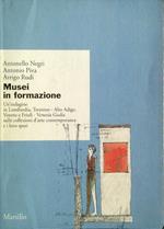 Musei in formazione