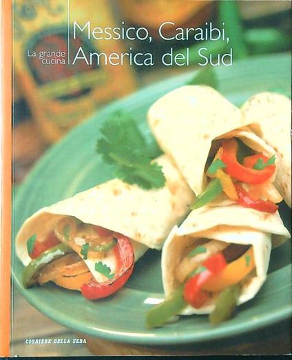 Messico, Caraibi, America del Sud - copertina
