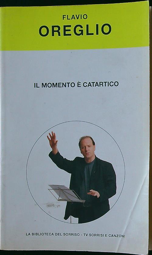 Il momento è catartico - Flavio Oreglio - copertina