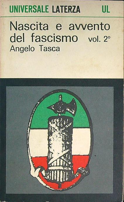 Nascita e avvento del fascismo vol. 2 - Angelo Tasca - copertina