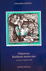 Primavera Bardineto amore mio