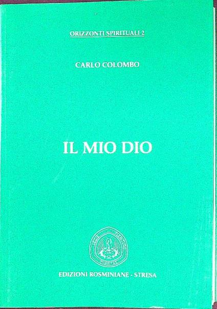 Il mio Dio - Carlo Colombo - copertina