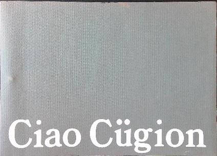 Ciao Cugion - copertina