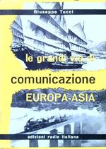 Le grandi vie di comunicazione Europa-Asia