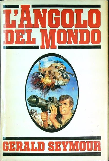 L' angolo del mondo - Gerald Seymour - copertina