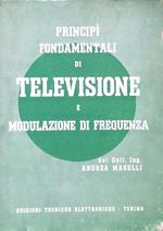 Principi fondamentali di televisione e modulazione di frequenza