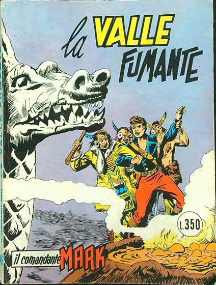 Il comandante Mark n. 49/giugno 1976: La valle fumante - copertina