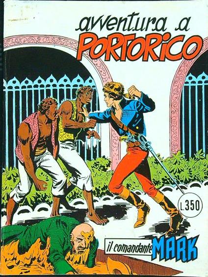 Il comandante Mark n. 61/giugno 1977: Avventura a Portorico - copertina