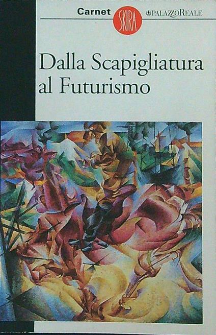 Dalla Scapigliatura al Futurismo - copertina