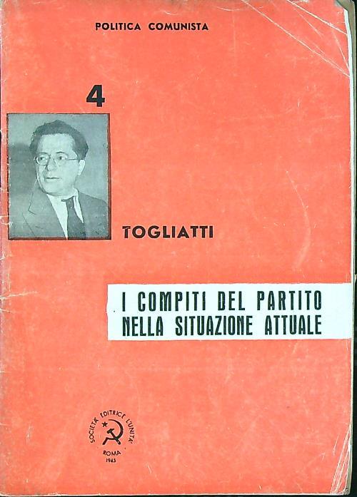 I compiti del partito nella situazione attuale