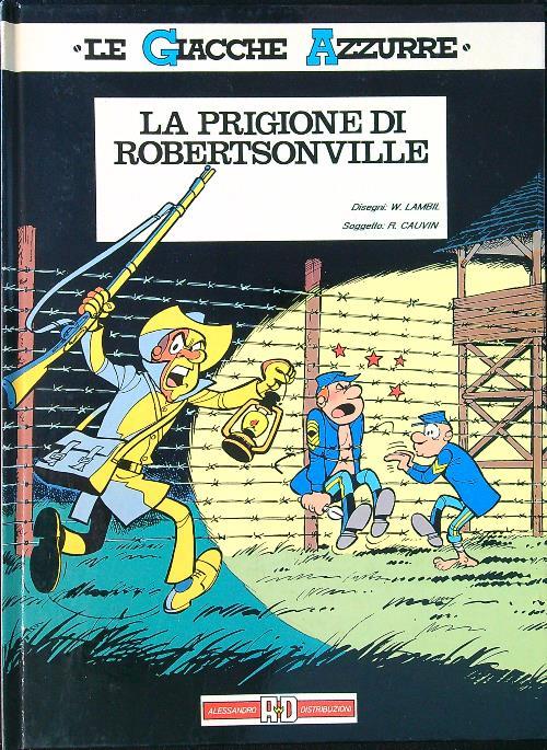 La prigione di Robertsonville