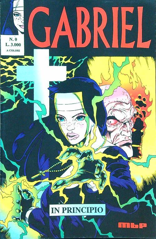 Gabriel n. 0: In principio