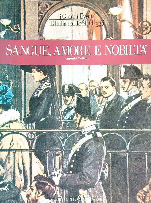 Sangue Amore Nobiltà