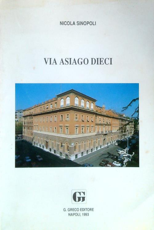 Via Asiago Dieci