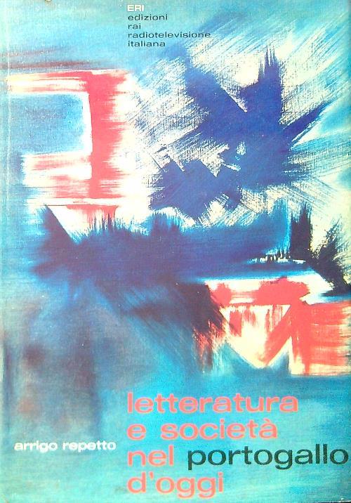 La letteratura e società nel portogallo d'oggi