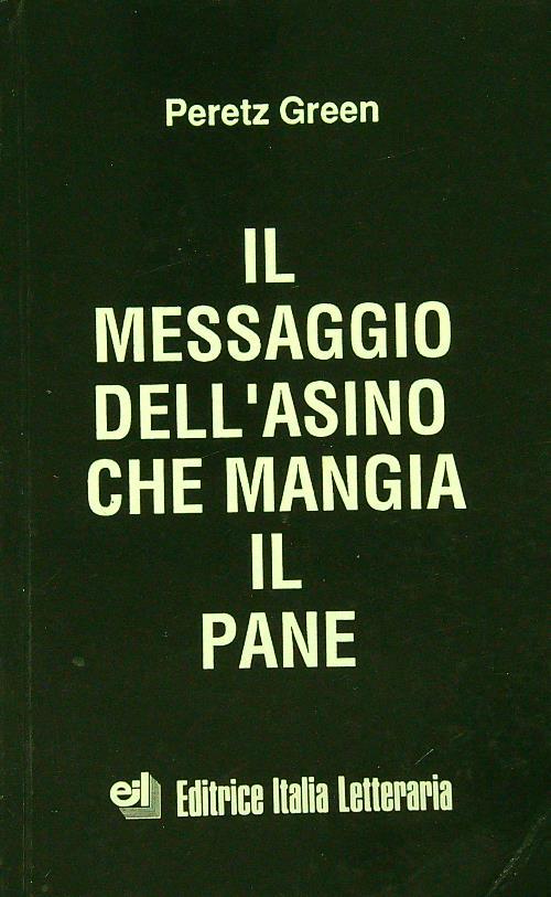 Il messaggio dell'asino che mangia il pane