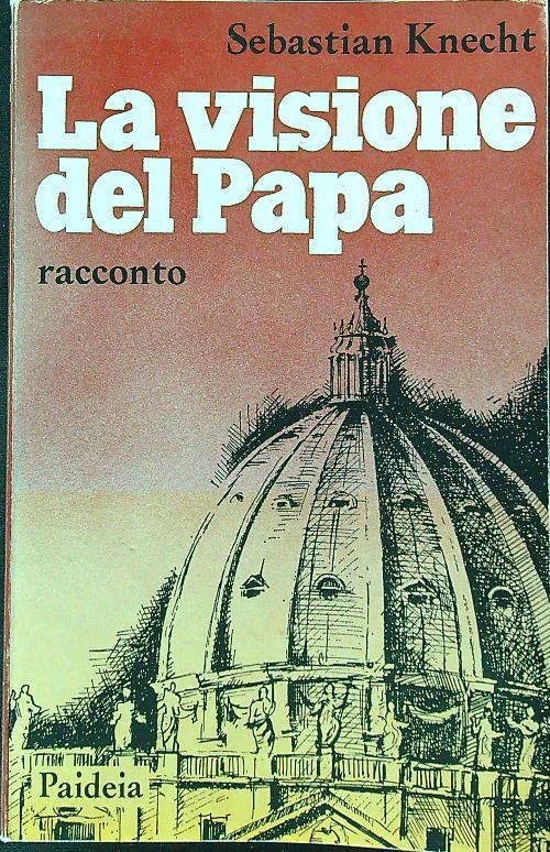 La visione del Papa