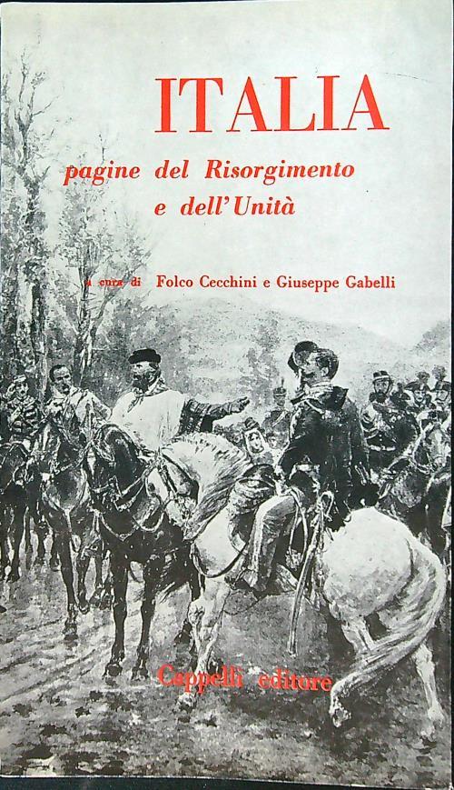 Italia pagine del Risorgimento e dell'Unità