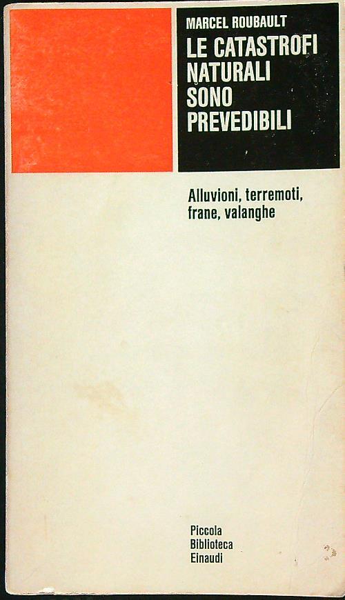 Le catastrofi naturali sono prevedibili - Marcel Roubault - copertina