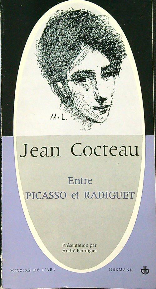 Entre Picasso et Radiguet